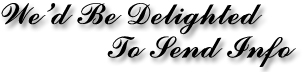 We'd Love to Send You Information About Tiboni's Bed & Breakfast